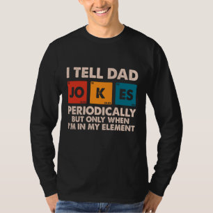 Camiseta Eu Digo Às Piadas Pais Periodicamente Dia de os pa