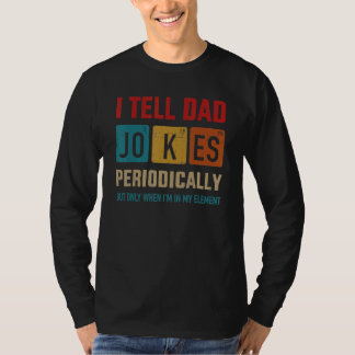 Camiseta Eu Digo Às Piadas Pais Periodicamente Elemento Fat