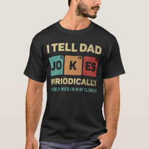 Camiseta Eu Digo Às Piadas Pais Periodicamente Engraçadas D