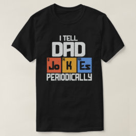 Camiseta Eu Digo Às Piadas Pais Periodicamente Engraçadas D