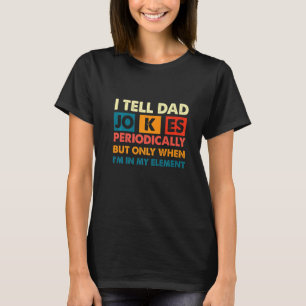 Camiseta Eu Digo Às Piadas Pais, Periodicamente, "Humor Cot