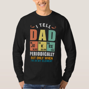 Camiseta Eu Digo Às Piadas Pais Periodicamente, Mas Apenas 