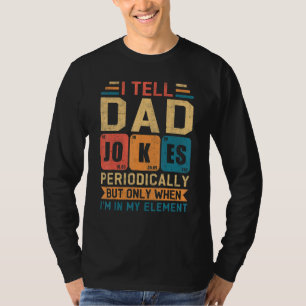 Camiseta Eu Digo Às Piadas Pais Periodicamente Pai Vintage 