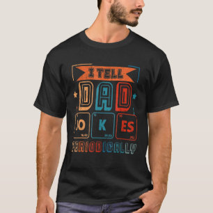 Camiseta Eu Digo Às Piadas Pais Periodicamente Pais Vintage