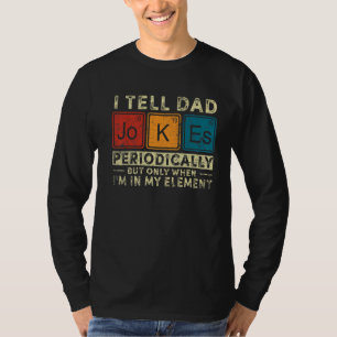 Camiseta Eu Digo Às Piadas Pais Periodicamente Professor De