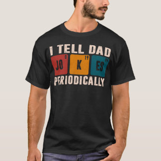 Camiseta Eu Digo Às Piadas Pais Periodicamente Professor De