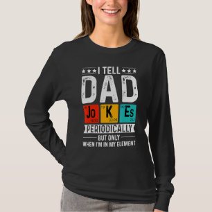 Camiseta Eu Digo Às Piadas Pais Que Diversão Periodicamente