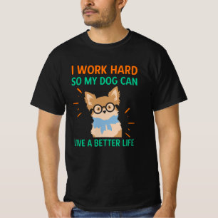 Camiseta Eu digo duro para que meu cão possa viver uma vida