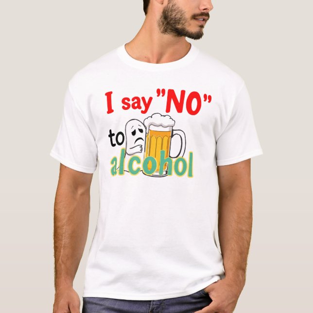 Camiseta Eu digo "NÃO" ao álcool (Frente)
