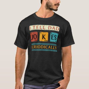 Camiseta Eu digo piadas de pai periodicamente professor de