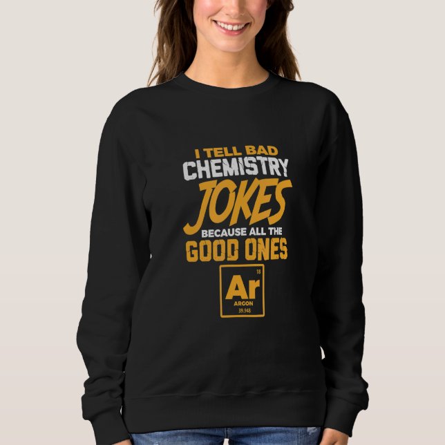 Camiseta Eu Digo Piadas De Química Ruins Todos Os Bons Argo (Frente)