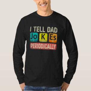 Camiseta Eu digo piadas do papai periodicamente professor d