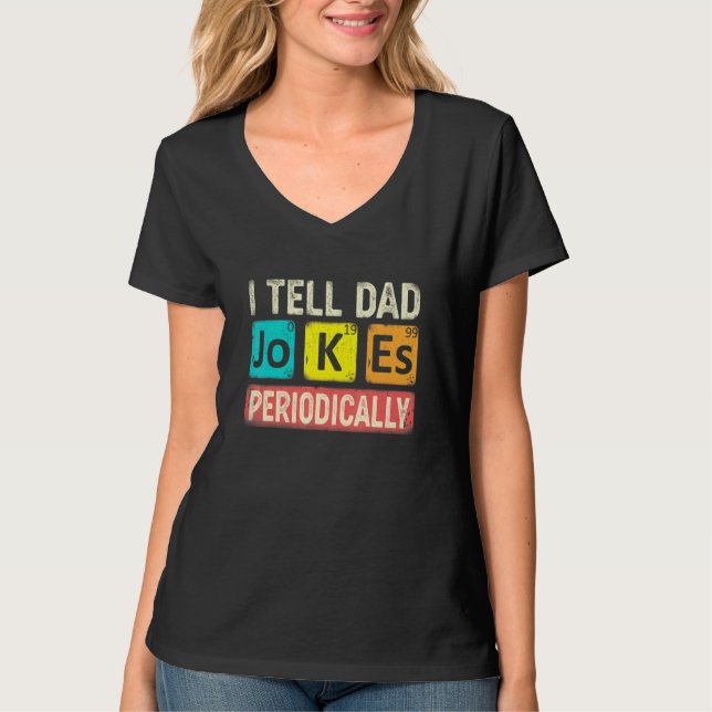 Camiseta Eu digo piadas do papai periodicamente professor d (Frente)