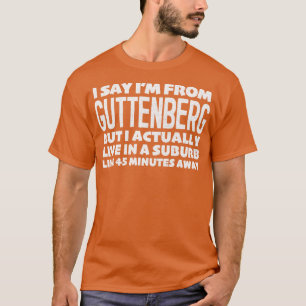 Camiseta Eu Digo Que Sou De Guttenberg, Design De Declaraçã