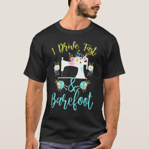 Camiseta Eu Dirigo Rápido E Descalço - Costurando Para Os A