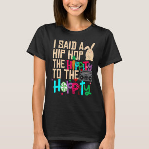 Camiseta Eu Disse "Hip Hip Hop Bunny Easte"