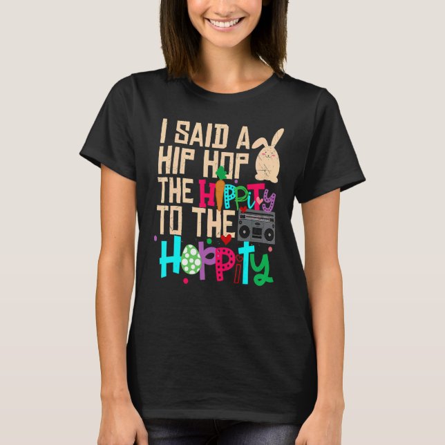 Camiseta Eu Disse "Hip Hip Hop Bunny Easte" (Frente)