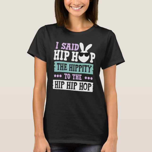 Camiseta Eu Disse "Hip Hip Hop Bunny Easte" (Frente)