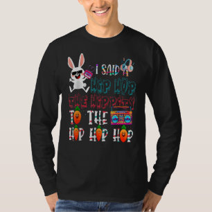 Camiseta Eu Disse "Hip Hip Hop Bunny Easte"