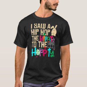 Camiseta Eu Disse "Hip Hip Hop Bunny Easte"