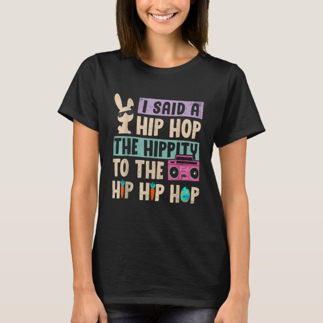 Camiseta Eu Disse "Hip Hip Hop Bunny Easte" (Frente)