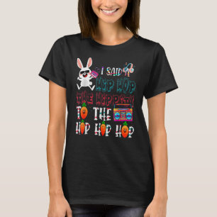 Camiseta Eu Disse "Hip Hip Hop Bunny Easte"