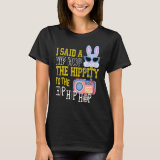 Camiseta Eu Disse Hip Hop A Hippity Para Salto Hip Hop Bunn