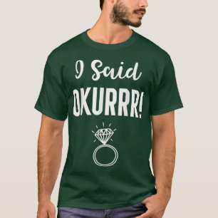 Camiseta Eu disse Okurr Funny Bride