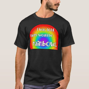 Camiseta Eu Disse Que Haveria Arcos-Chuva