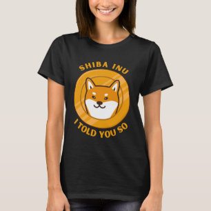 Camiseta Eu Disse Que Ia Ser Assim Shiba Inu Shib Moeda Hom