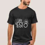 Camiseta Eu Disse Sim Festa de noivado Noiva G<br><div class="desc">Eu Disse "Sim,  Festa de noivado De Casamento Noiva"</div>