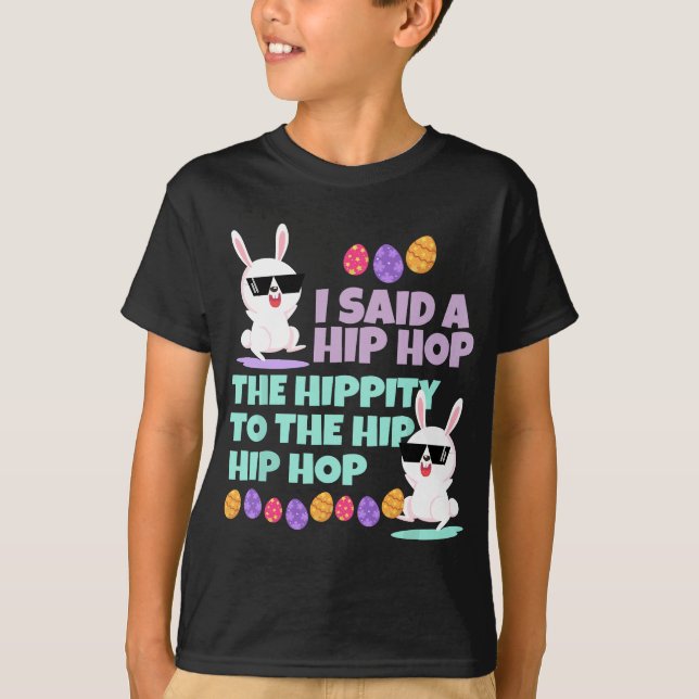 Camiseta Eu Disse Um Hip Hop Hippity Toddler Baby (Frente)