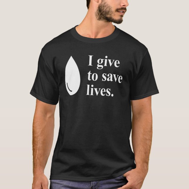 Camiseta Eu Dou Para Salvar Vidas Doação De Sangue (Frente)
