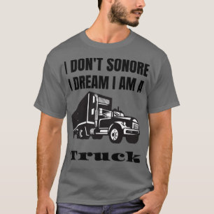Camiseta Eu dox27t sonore Eu sonho que sou um caminhão