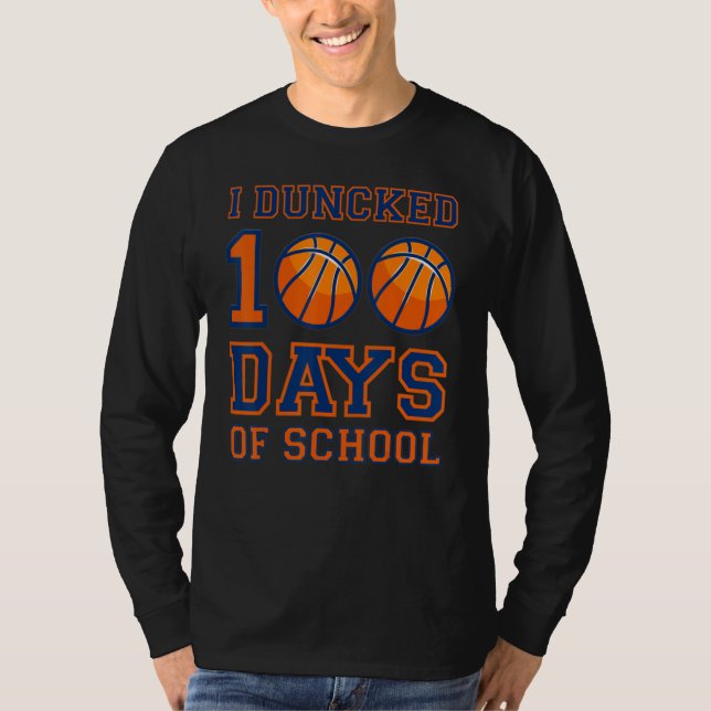 Camiseta Eu Dunked 100 Dias De Escola engraçado Slam Dunked (Frente)