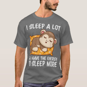 Camiseta Eu Durmo Muito Então Eu Tenho Mais Energia Para Do