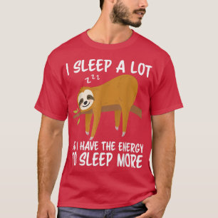 Camiseta Eu Durmo Muito Então Eu Tenho Mais Energia Para Do