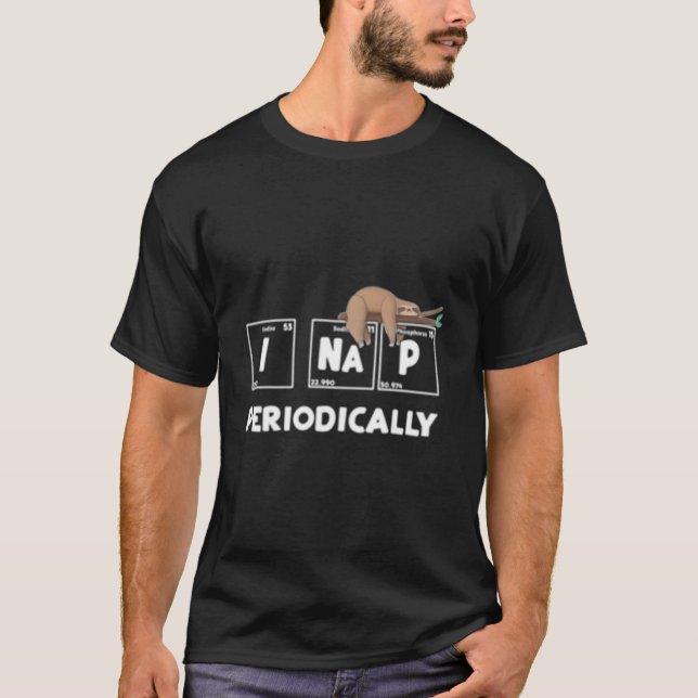 Camiseta Eu Durmo Periodicamente Ciência Preguiça Tabela Pe (Frente)