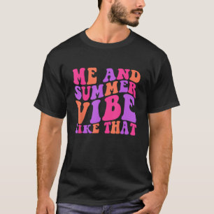 Camiseta Eu E A Summer Vibe Como As Mulheres De Férias De V