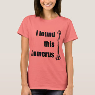 Camiseta Eu encontrei este úmero