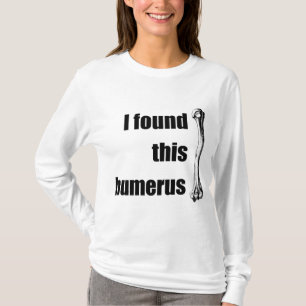 Camiseta Eu encontrei este úmero
