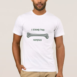 Camiseta Eu encontrei este úmero (cómico)