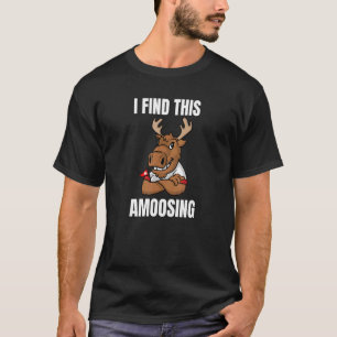 Camiseta Eu Encontrei Isto Abominando A Moose Animal Do Can