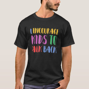 Camiseta Eu Encorajo As Crianças A Falar De Novo Caminho Da