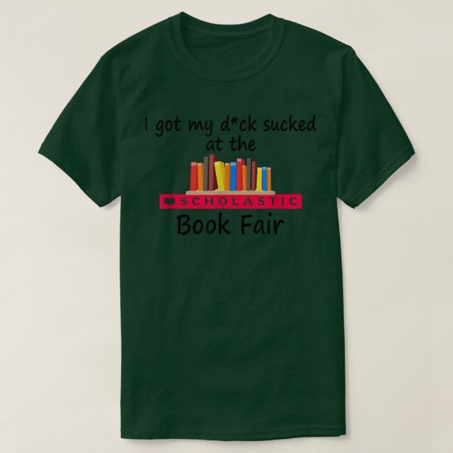 Camiseta Eu Enganei Meu D_ck Na Feira Do Livro Scholastic A (Frente do Design)