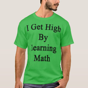 Camiseta Eu Ensino Alto Aprendendo Matemática