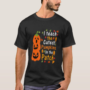 Camiseta Eu Ensino As Abóboras Mais Fofas No Remendo Profes