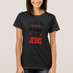 Camiseta Eu Ensino Jesus a Humanos Pequenos 15