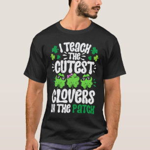 Camiseta Eu Ensino os Trevos Mais Fofos no Trecho Professor