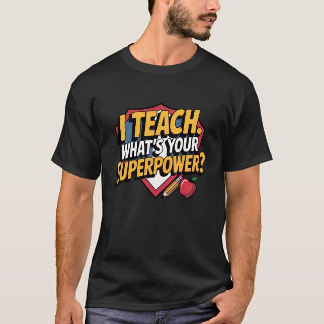 Camiseta Eu Ensino Qual é o Seu Superpoder Professor Divert (Frente)